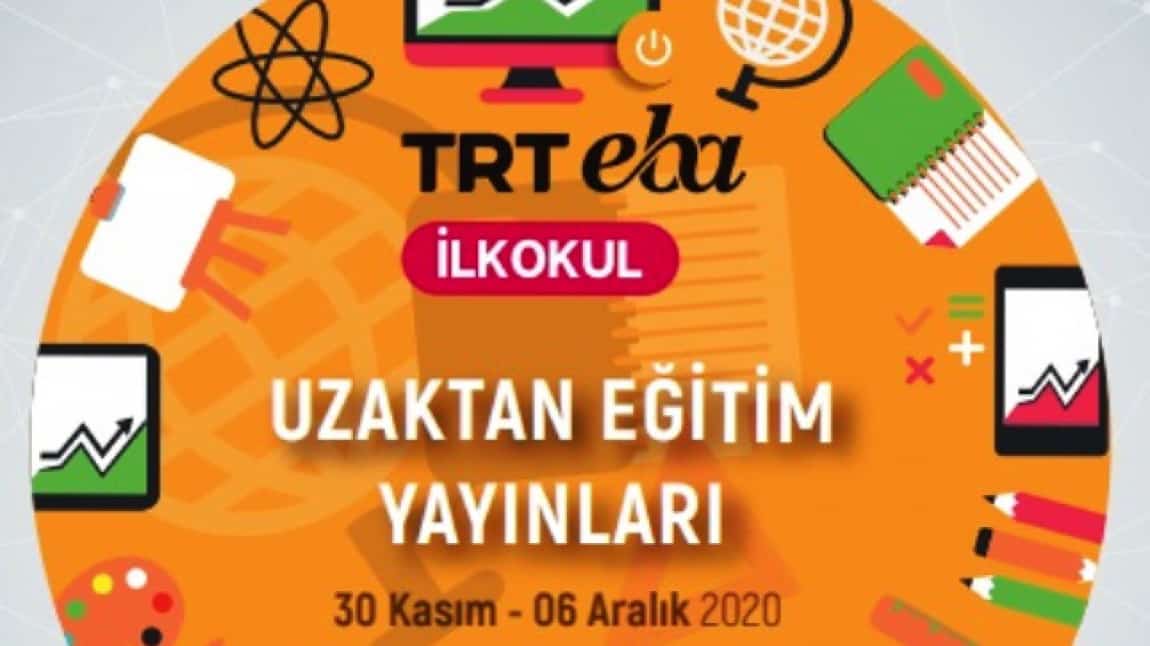 TRT EBA UZAKTAN EĞİTİM DERS PROGRAMI (30 KASIM-04 ARALIK 2020)